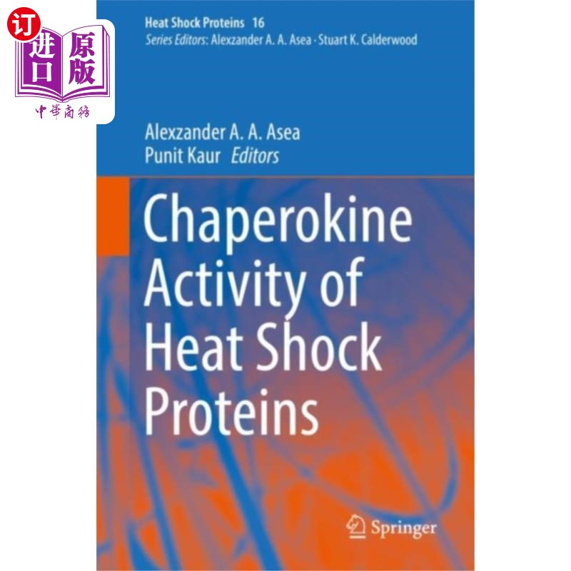 海外直订Chaperokine Activity of Heat Shock Proteins 热休克蛋白的Chaperokine活性