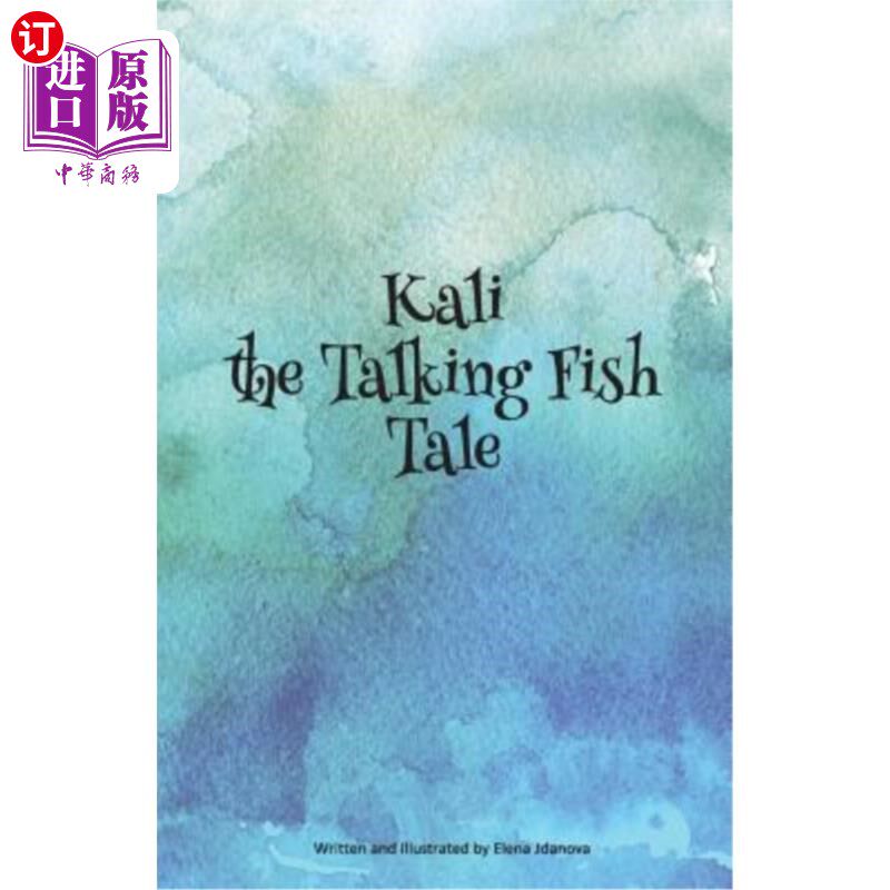 海外直订Kali the Talking Fish Tale 会说话的鱼卡莉的故事