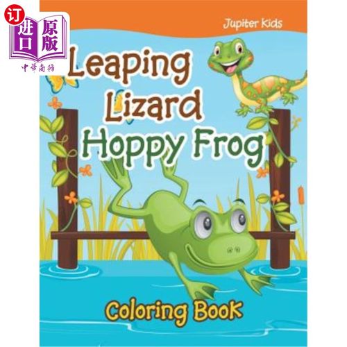 海外直订Leaping Lizard Hoppy Frog Coloring Book 跳蜥蜴跳蛙彩绘书