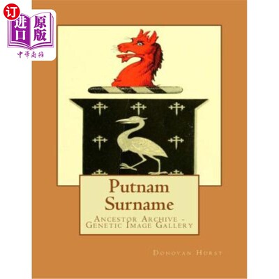 海外直订Putnam Surname: Ancestor Archive - Genetic Image Gallery 普特南姓氏：祖先档案-基因图像库