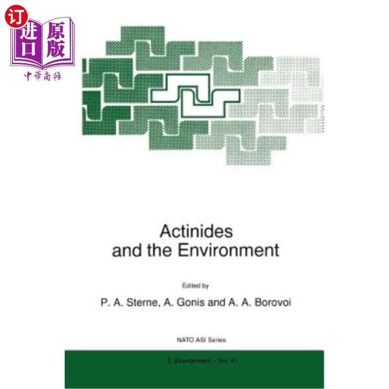 海外直订Actinides and the Environment 锕系元素与环境