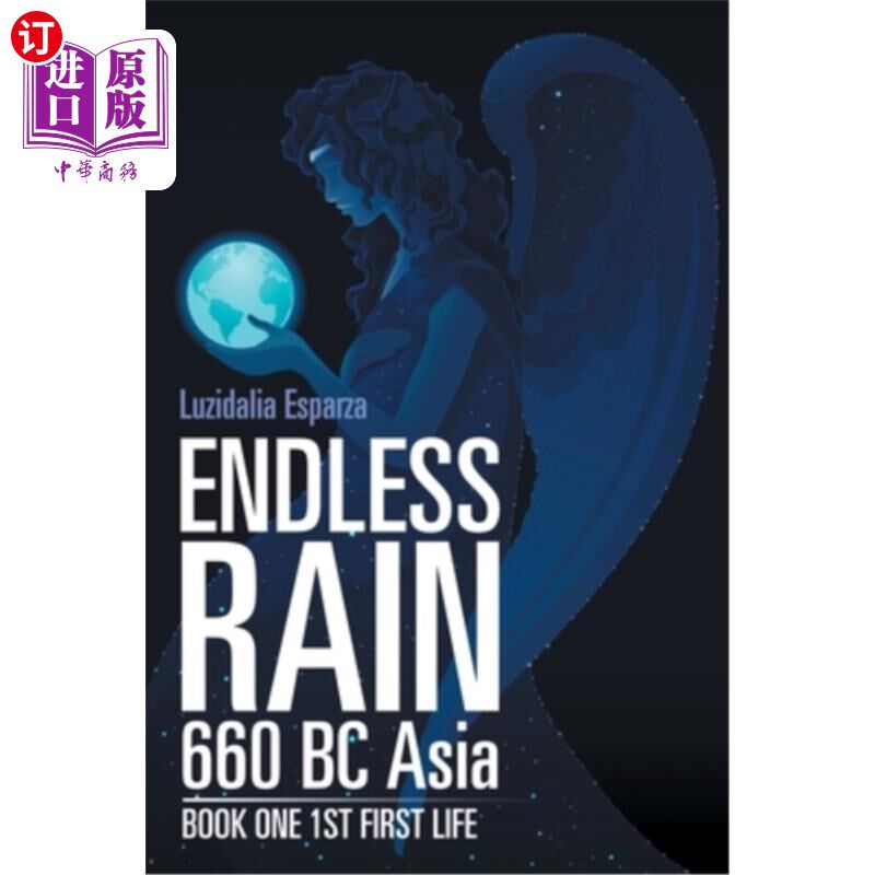 海外直订Endless Rain 660 Bc Asia: Book One 1St First Life 无尽的雨公元前660年亚洲：第一册第一人生