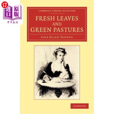 海外直订Fresh Leaves and Green Pastures 新鲜的树叶和绿色的牧场