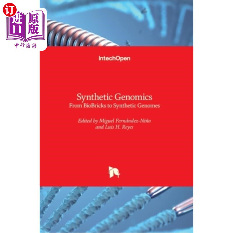 海外直订Synthetic Genomics: From BioBricks to Synthetic Genomes 合成基因组学：从生物砖到合成基因组