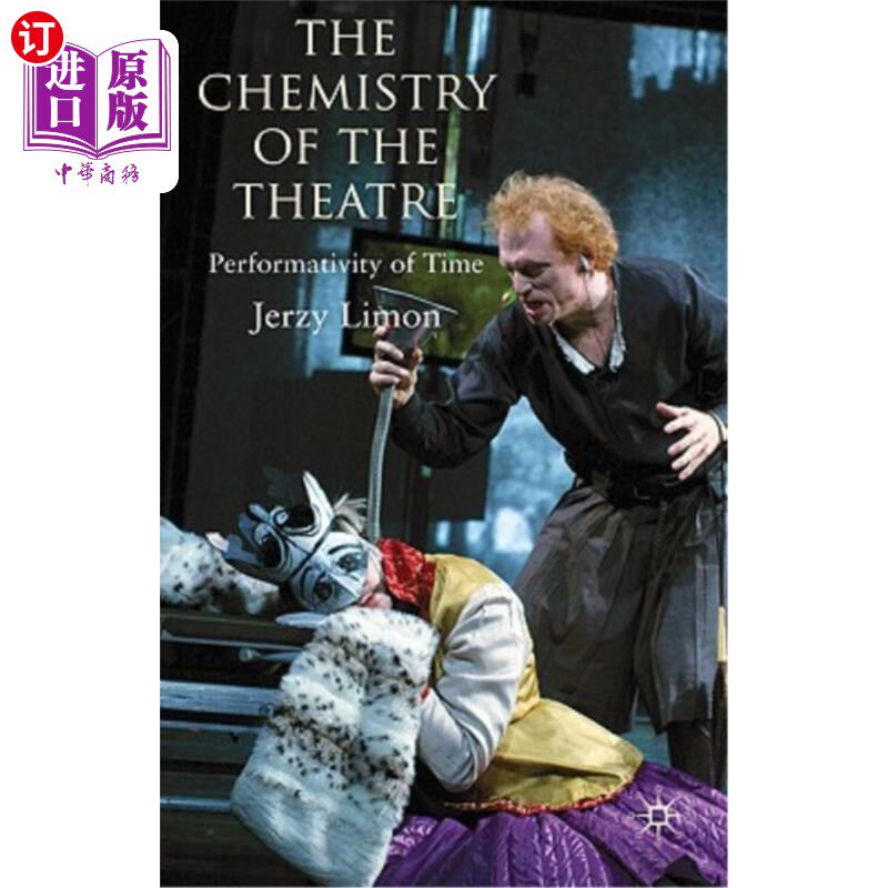 海外直订The Chemistry of the Theatre: Performativity of Time 戏剧的化学：时间的表演性