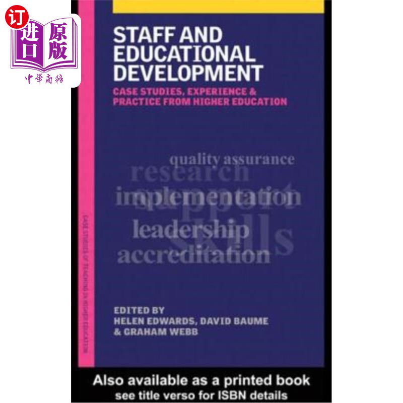 海外直订Staff and Educational Development: Case Studies, Experience, and Practice from H 员工与教育发展:案例研究，