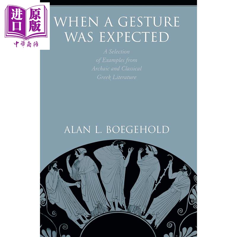 预售 When a Gesture Was Expected 进口艺术 预期的手势【中商原版】