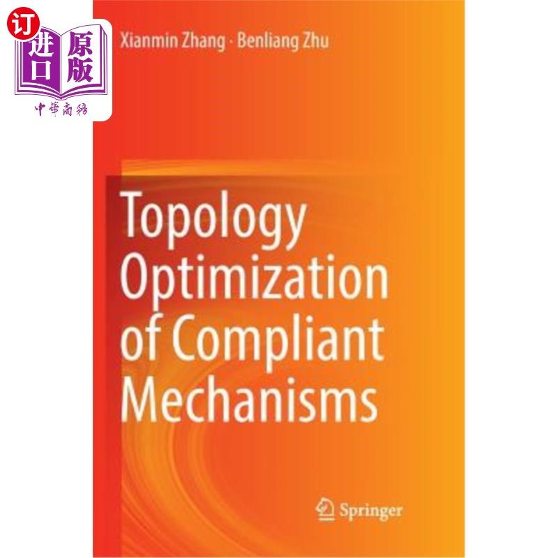 海外直订Topology Optimization of Compliant Mechanisms 柔性机构拓扑优化