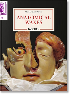 预售 Anatomical Waxes 45th Ed 进口艺术 解剖蜡像第45版 Taschen【中商原版】