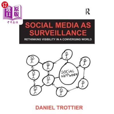 海外直订Social Media as Surveillance: Rethinking Visibility in a Converging World 社交媒体作为监控：重新思考融合世