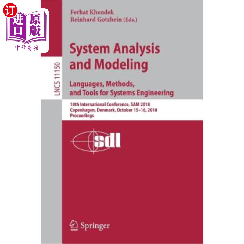 海外直订System Analysis and Modeling. Languages, Methods, and Tools for Systems Engineer 系统分析与建模。系统工程的语言