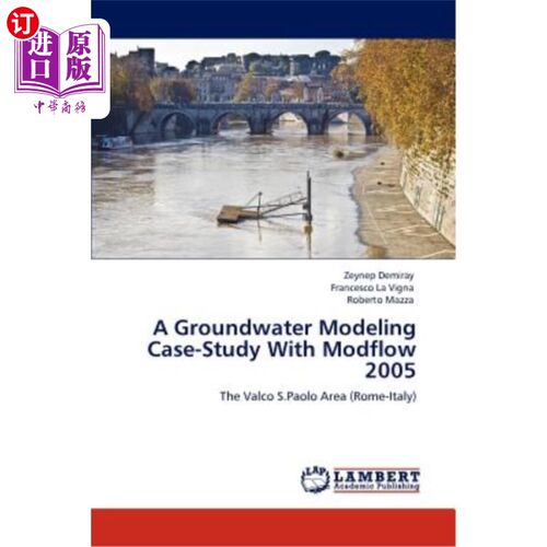 海外直订A Groundwater Modeling Case-Study with Modflow 2005 2005年Modflow地下水模拟实例研究