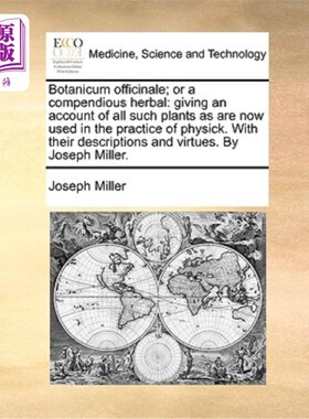 海外直订医药图书Botanicum Officinale; Or a Compendious Herbal: Giving an Account of All Such Pla Botani