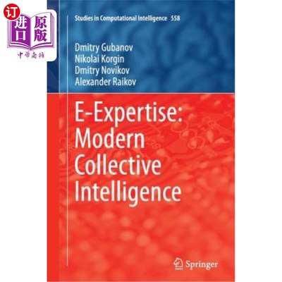 海外直订E-Expertise: Modern Collective Intelligence 电子专业知识:现代集体智慧