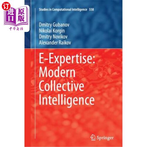 海外直订E-Expertise: Modern Collective Intelligence 电子专业知识:现代集体智慧