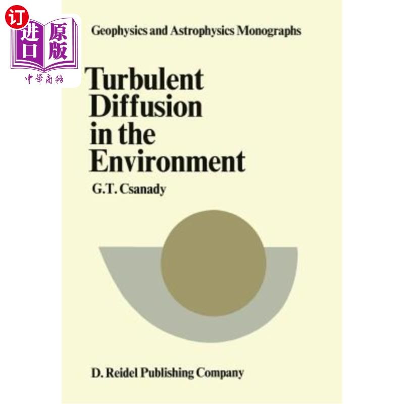 海外直订Turbulent Diffusion in the Environment 环境中的湍流扩散