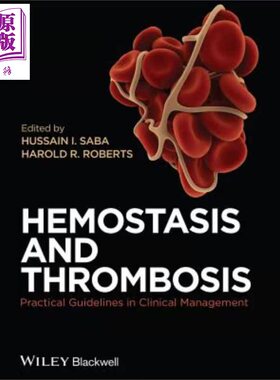 止血与血栓形成 临床管理实用指南 Hemostasis And Thrombosis Clinical Management 英文原版 Hussain Saba【中商原版】