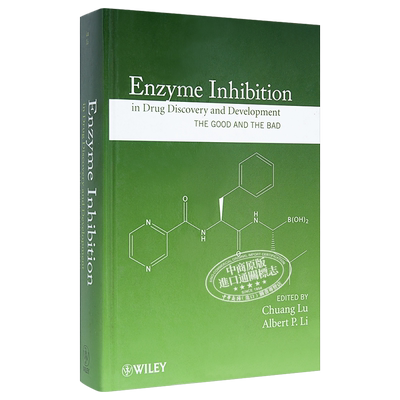 药物发现与开发中的酶抑制作用 利弊问题 Enzyme Inhibition in Drug Discovery and Development 英文原版 Chuang Lu【中商?