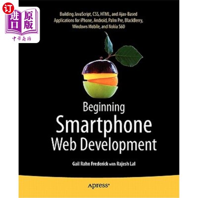 海外直订Beginning Smartphone Web Development: Building Javascript, Css, HTML and Ajax-Ba 开始智能手机开发：为iP