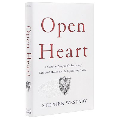 打开一颗心 一位心外科医生手术台前的生死故事 英文原版 Open Heart Stephen Westaby 豆瓣高分【中商原版】