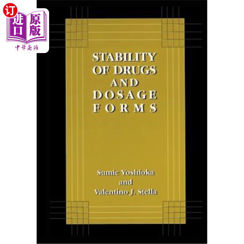 海外直订医药图书Stability of Drugs and Dosage Forms 药物和剂型的稳定性