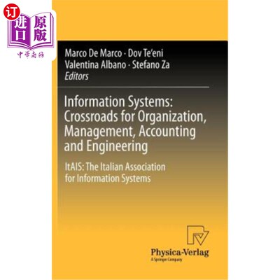 海外直订Information Systems: Crossroads for Organization, Management, Accounting and Eng 信息系统:组织、管理、会计
