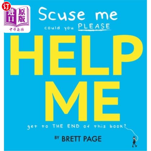 海外直订Scuse Me Could You Please Help Me Get To The End of This Book? 请你帮我把这本书读完好吗？