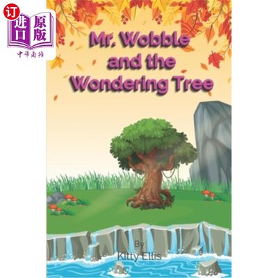 海外直订Mr Wobble and The Wondering Tree 沃布先生和那棵神奇的树