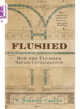 海外直订Flushed: How the Plumber Saved Civilization 水管工如何拯救文明