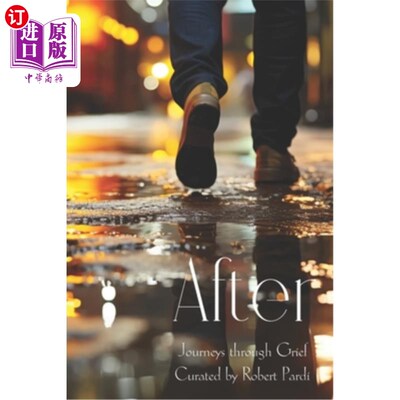 海外直订After: Journeys Through Grief 之后：悲伤之旅