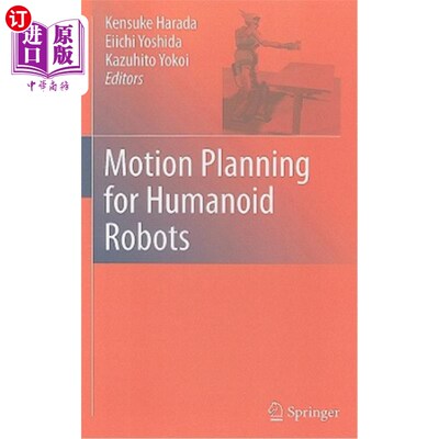 海外直订Motion Planning for Humanoid Robots 仿人机器人运动规划研究