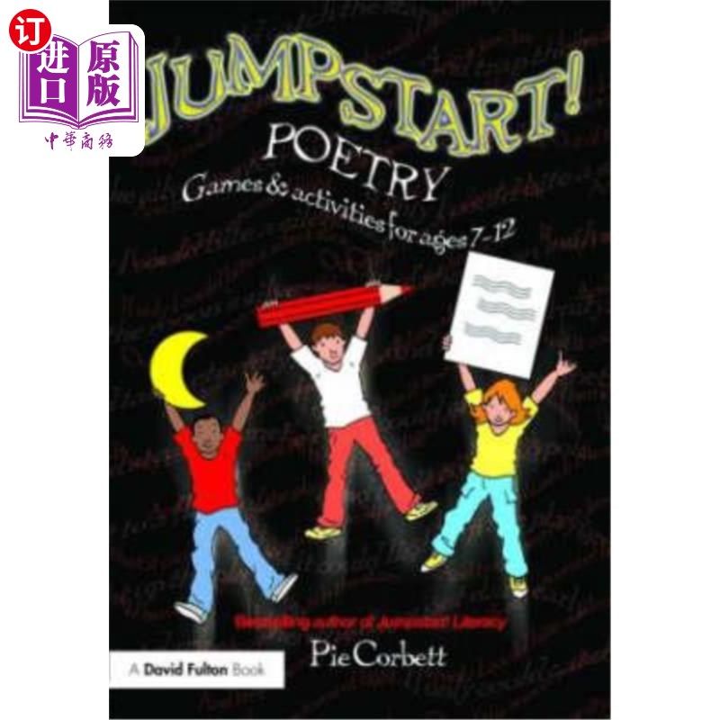 海外直订Jumpstart! Poetry: Games and Activities for Ages 7-12 启动!诗歌:适合7-12岁的游戏和活动