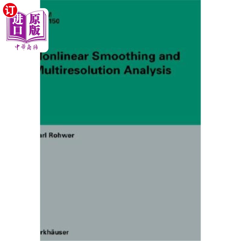 海外直订Nonlinear Smoothing and Multiresolution Analysis 非线性平滑与多分辨率分析