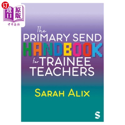 海外直订The Primary SEND Handbook for Trainee Teachers 初级培训教师手册