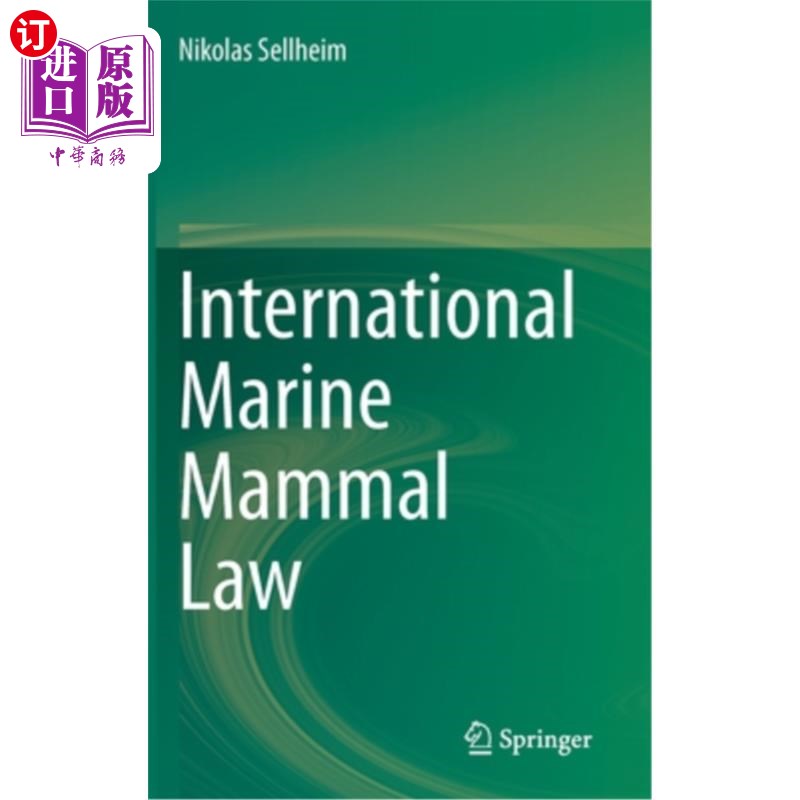 海外直订International Marine Mammal Law 《国际海洋哺乳动物法》 - 实物图