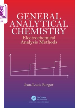 海外直订General Analytical Chemistry: Electrochemical Analysis Methods General Analytical Chemistry