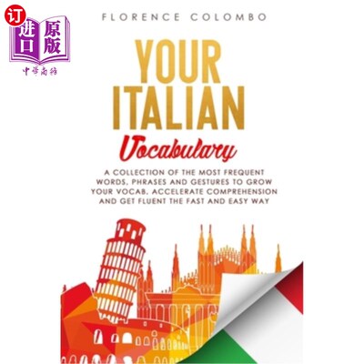 海外直订Your Italian Vocabulary: A Collection of the Most Frequent Italian Words, Phrase 您的意大利语词汇:收集最常