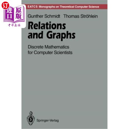海外直订Relations and Graphs: Discrete Mathematics for Computer Scientists 关系与图形：计算机科学家的离散数学