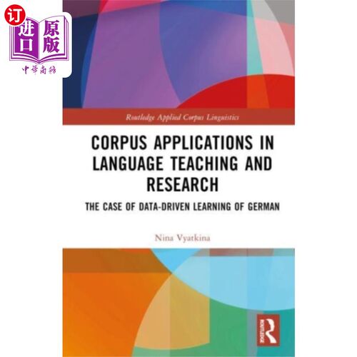 海外直订Corpus Applications in Language Teaching and Res... 语料库在语言教学与研究中的应用