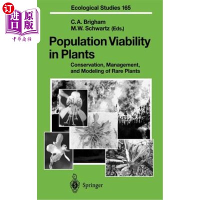 海外直订Population Viability in Plants: Conservation, Management, and Modeling of Rare P 植物种群生存能力：珍稀植物