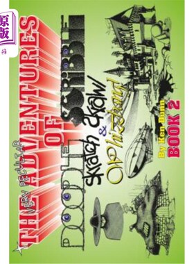 海外直订The Very Peculiar Adventures Of Doodle, Scribble, Scratch, Scrawl and Whizzbang 涂鸦、涂鸦、抓挠、涂鸦和嗖