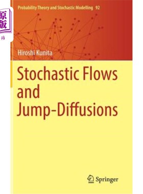 海外直订Stochastic Flows and Jump-Diffusions 随机流动和跳跃扩散