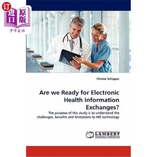 for Electronic Health 海外直订医药图书Are Exchanges? Ready Information 我们准备好进行电子健康信息交换了吗？