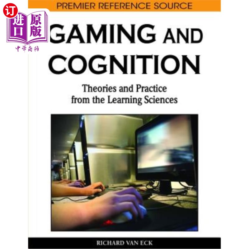 海外直订Gaming and Cognition: Theories and Practice from the Learning Sciences 博弈与认知：学习科学的理论与实践
