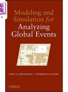 现货 全球性活动分析用建模与模拟 Modeling and Simulation for Analyzing Global Events 英文原版 John Sokolowski