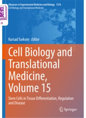 海外直订Cell Biology and Translational Medicine, Volume 15: Stem Cells in Tissue Differe 细胞生物学和转化医学，卷15