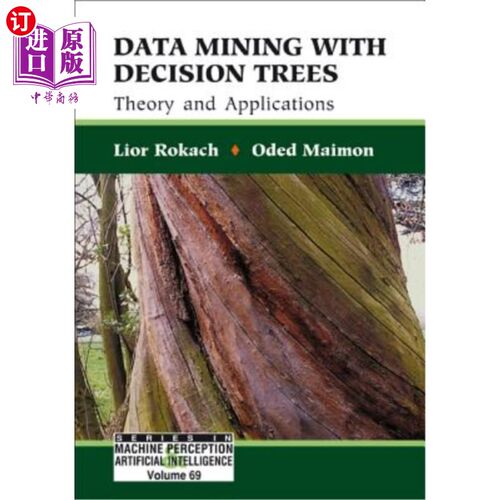 海外直订Data Mining with Decision Trees: Theory and Applications 决策树数据挖掘的理论与应用