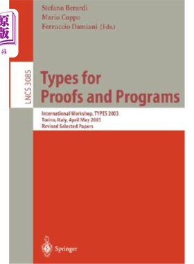 海外直订Types for Proofs and Programs: International Workshop, Types '95, Torino, Italy, 校样和程序的类型：国际研讨