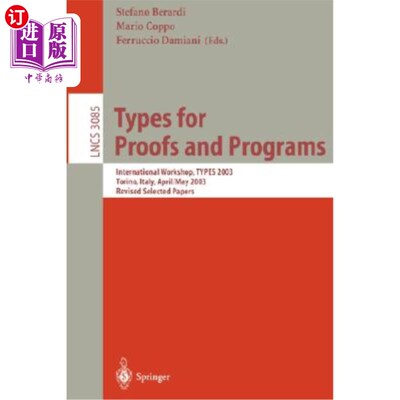 海外直订Types for Proofs and Programs: International Workshop, Types '95, Torino, Italy, 校样和程序的类型：国际研讨