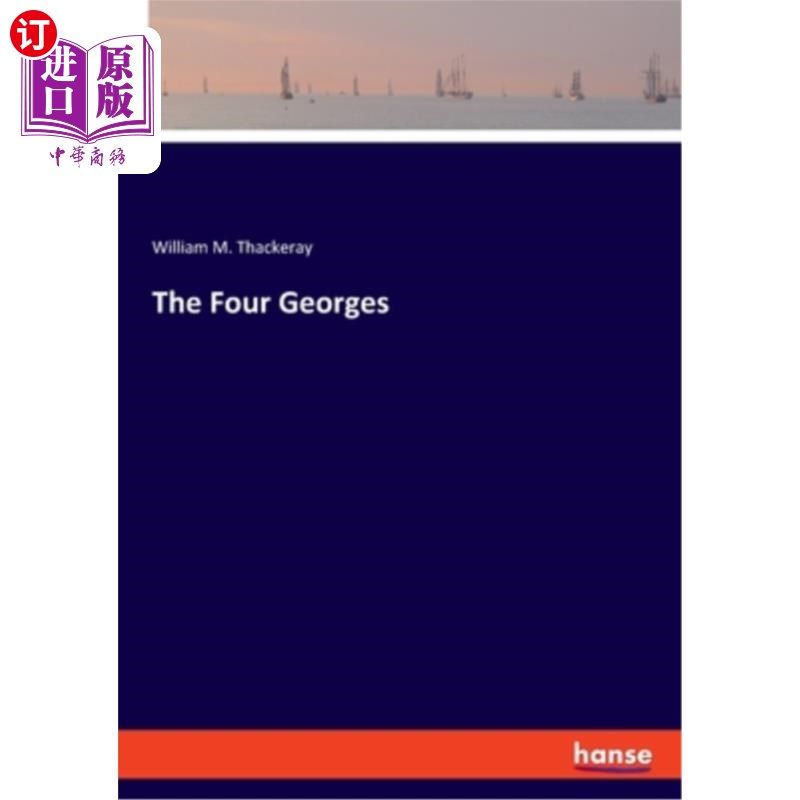 海外直订the four georges 乔治四家
